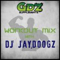 DJ JayDoogz - GYM WORKOUT MIX (House & RnB Mix)