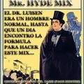 Mr. Hyde Mix