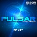 Pulsar with Hassan Rassmy and Manu Riga - EP78