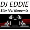 Dj Eddie Billy Idol Megamix