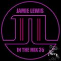 Jamie Lewis In The Mix 35