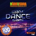 DJ mYthi@Lisboa Dance EP100 - 18.04.20222/radiolisboa.pt