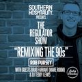 The Regulator Show - 'Remixing the 90s' - 90s Rap/R&B Remix Special! - Rob Pursey & Guests
