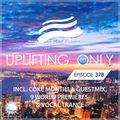 Uplifting Only 378 | Coke Montilla