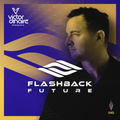 Flashback Future 045 with Victor Dinaire