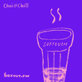 Chai and Chill 023 - Softouch  [15-07-2018]