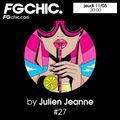 #27 FG CHIC Julien Jeanne - Radio FG - DJ Set 11-05-2023