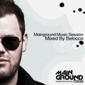 Belocca - Mainground Music Podcast Session #001.