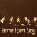 Britpop Revival Show #389 13th October 2021