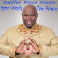 Byron Stingily Prince of Soulful Disco House