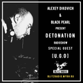 Alexey Dikovich & Black Pearl - DETONATION RADIOSHOW guest UGO