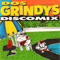 Dos Grindy Disco Mix