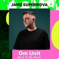 Om Unit - Jamz Supernova 'Back To My Roots' BBC 6 Music - 8th October 2022