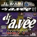 DJ a.vee - Only V