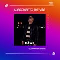 Subscribe To The Vibe 188 - Guest Mix by HÄWK - SUNANA Radio Show