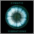 Cymatic Vibrations Jan22