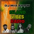 ISLAND VIBES RADIO vol.119 (Brand New Reggae)