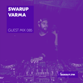 Guest Mix 085 - Swarup Varma (Vizag pop-up) [01-10-2017]