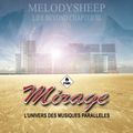 Mirage 116 - Melodysheep Life Beyond Chapter III