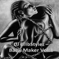DJ GlibStylez - Baby Maker Vol.1(Slow Jam Mix)