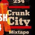 DJ KESH 254 - HIP HOP CRUNK CITY MIX