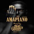 AMAPIANO MIXED BY DJ GEORGE TOWN (DJGTOWN)