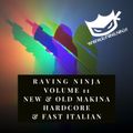 Raving Ninja Vol. 11 Makina, Fast Italian, Hardcore