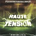 Dj Kiff One & Dj JB - Haute Tension (2005 - Rap Français)