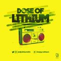 Dose of Lithium Vol.3 (Chronic Edition)