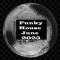 Dj Eddie Funky House Mix June 2023
