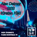 Kirsten Kleo & Alex Delmar - Deep Journeys Paris-Montreal VI (UDGK: 25/01/2022)