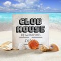 CLUB HOUSE - DJ Set 08.07.2023
