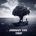 Johnny Lux - Trip