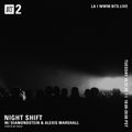 Night Shift w/ Diamondstein & Alexis Marshall - 27th October 2020