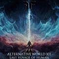 Alternative World XII - Last Voyage of Human