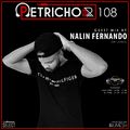 Petrichor 108 Guest Mix by Nalin Fernando -Sri Lanka
