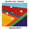 Guadalquivir - Después del silencio (1983)