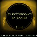 Electronic Power-100 (Part 4 - Moses Gitua) [Drum & Bass]