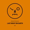 Sasha presents Last Night On Earth 017 (September 2016)