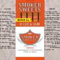 Smoker Sweets 4 -Peach- / Mixed By U-Lee & Jam
