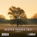 Global DJ Broadcast Jan 07 2021 - Deeper Shades