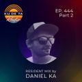 KU DE TA RADIO #444 PART 2 Resident mix by Daniel Ka