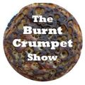 27-05-2022 The Burnt Crumpet Show