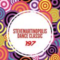 Radio Stevemartinopolis 197_Dance Classics