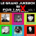 LE GRAND JUKEBOX 6 deejay 1 mix