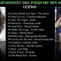 Club Members Only Dj Kush Mix Tape 140