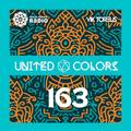 UNITED COLORS Radio #163 (New Mashups, Afro House, Ethnic House, Bollywood Fusion, Abstract Desi)