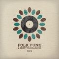 Folk Funk and Trippy Troubadours 19