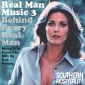 Real Man Music 3 – Behind Every Real Man - Mixed By Rob Pursey
