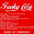 Funky Cola - Mixed by Demmyboy